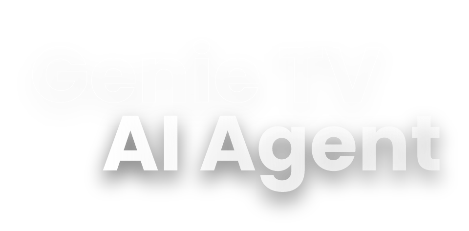 Genie TV AI Agent